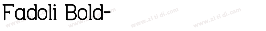 Fadoli Bold字体转换